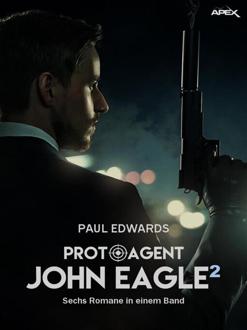 Title details for PROTO-AGENT JOHN EAGLE, BAND 2 by Paul Edwards - Available